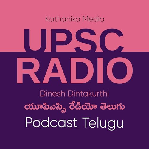 UPSC Radio Telugu Podcast - APPSC | TSPSC | UPSC cover art