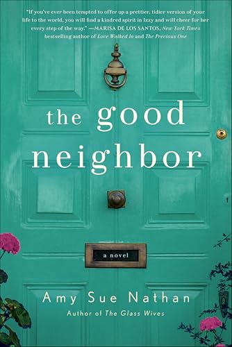 The Good Neighbor: A Novel