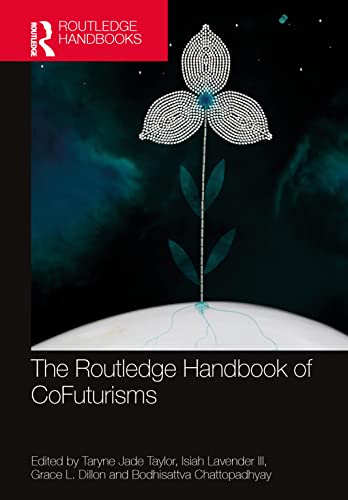 Cover of The Routledge Handbook of CoFuturisms