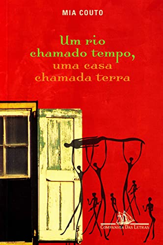 Um Rio Chamado Tempo, Uma Casa Chamada Terra, Um [Portuguese] 8535903437 Book Cover