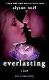 Everlasting: A Novel (The Immortals Book 6)