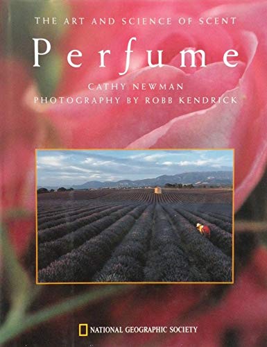 Perfume: The Art and Science of Scent