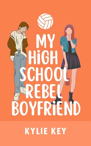 My High School Rebel Boyfriend: A Sweet YA & Teen Enemies to Lovers Romance (Boyfriend Series (River Valley High))
