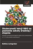 Skutecznosc lekcji BBO na poziomie szkoly sredniej I stopnia (Polish Edition) 6207824539 Book Cover