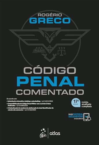 Código Penal Comentado - 17ª Edição 2024