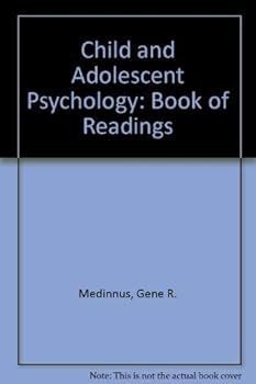Paperback Child & Adolescent Psychology: A Book of Readings, Book