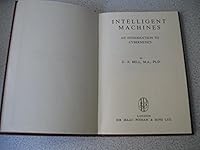Intelligent Machines: an Introduction to Cybernetics B006VYADOM Book Cover