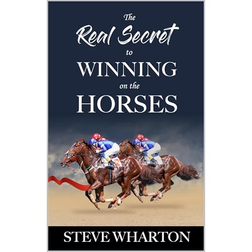 The Real Secret to Winning on the Horses by Steve Wharton episode artwork