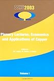 Copper 2003: Volume I - Plenary Lectures, Economics and Applications of Copper