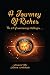 A Journey Of Riches: The art of overcoming challenges