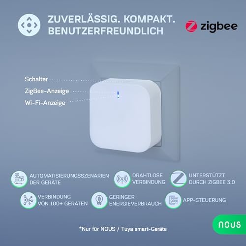  NOUS E1 ZigBee Gateway - Smart Home Hub für Alexa und Tuya App
| NOUS E1 ZigBee |0 Gateway - Bluetooth Bridge für Smart