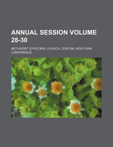 Annual Session Volume 28-30