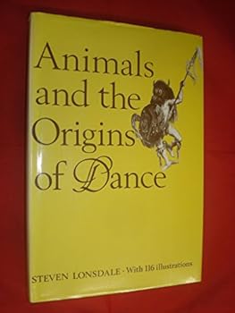 Hardcover Animals and the Origin of Dance Book