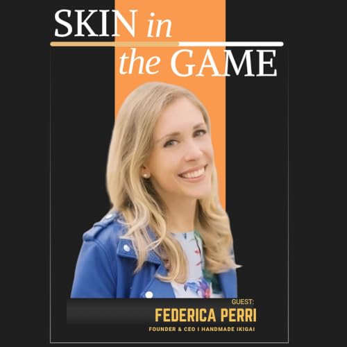 Mindful Creativity & Leadership: Handmade Ikigai | Skin in the Game With Debbie Go