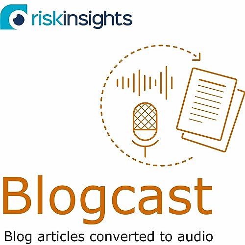 Risk Insights Blogcast (Spoken blog articles) Podcast Por Yusuf Moolla arte de portada