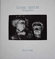 Living Statues: Photographies 0970419082 Book Cover