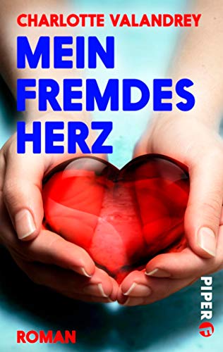 Télécharger Mein fremdes Herz (German Edition) Gratuit