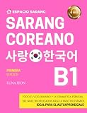 SARANG COREANO B1: 사랑 한êµì–´ (Versión a color)...