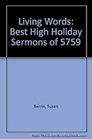 Living Words: Best High Holiday Sermons of 5759 0966430611 Book Cover