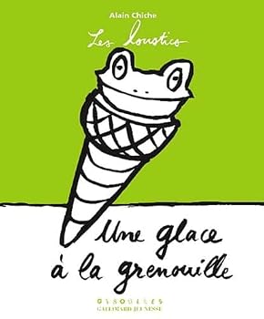 Paperback Une glace à la grenouille (INACTIF- LES LOUSTICS) [French] Book