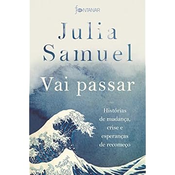 Capa do livro Vai passar: Histórias de mudança, crise e esperanças de recomeço