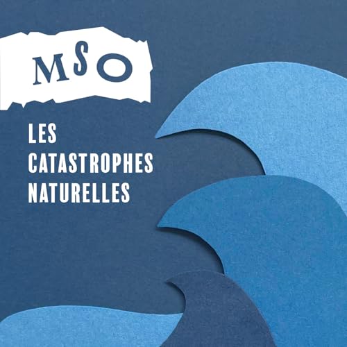 Les catastrophes naturelles