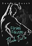  Flinke Fäuste - Flinke Füße (German Edition)