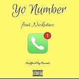  Yo Number (feat. Nickotine) [Explicit]