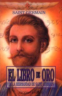 Libro de oro de la hermandad de Saint Germain (... [Spanish] 8477205485 Book Cover