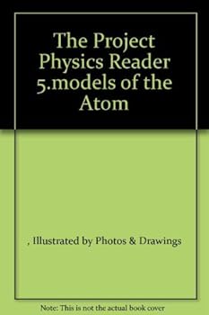 Paperback The Project Physics Course: Models of the Atom Book
