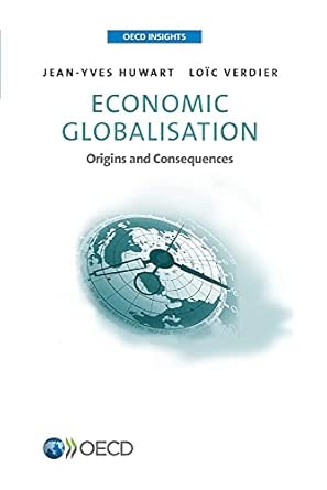 Oecd Insights Economic Globalisation: Origins and consequences book cover