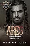  Ares (The Kings of Mayhem MC TENNESSEE series, book 3) (English Edition)