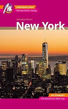 Paperback New York Reiseführer Michael Müller Verlag: Individuell reisen mit vielen praktischen Tipps und Web-App mmtravel.com Book