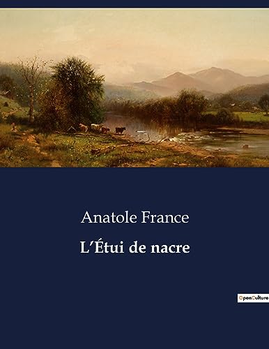 L'Étui de nacre (French Edition)