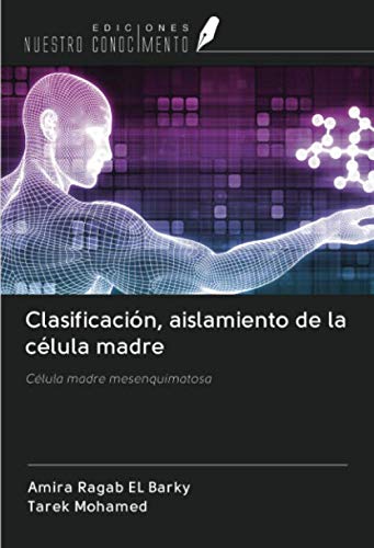 Clasificación, aislamiento de la célula madre: Célula madre mesenquimatosa