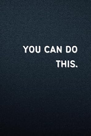 You Can Do This. Rehab Journal: Addiction Treatment Log Book for ...