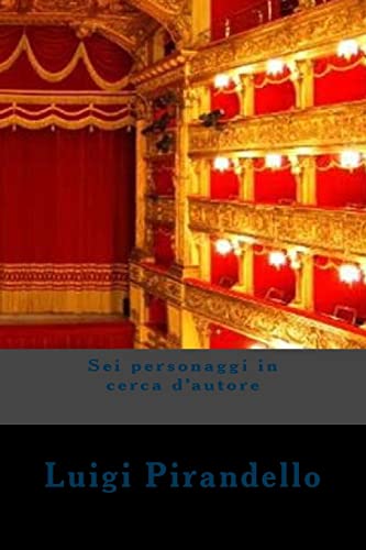 Sei personaggi in cerca d'autore (Italian Edition)