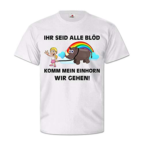 T-shirt allemand Ihr seid alle blöd Einhorn blanc grande taille XXXXL