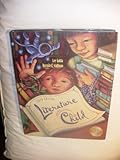 Literature and the Child (with CD-ROM's - 2 and InfoTrac )Back to Product DetailsLiterature and the Child, With CD-ROM's, 2 and InfoTrac
