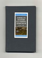 American Masters Fly Fishing Symposium Part 2 - Tackle B000MHVBSG Book Cover
