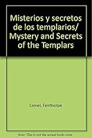 Misterios y secretos de los templarios/ Mystery and Secrets of the Templars 9707751401 Book Cover