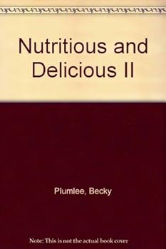 Paperback Nutritious and Delicious II Book