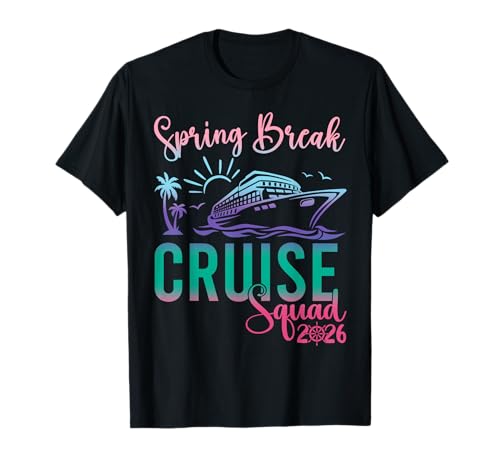 Spring Break Cruise Squad 2026 Family Trip Vacation Matching Camiseta