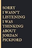 vino jordan precio  Sorry I wasn\'t listening I was thinking about Jordan Pickford: Blank Lined Notebook Journal , Perfect Birthday Gift for Jordan Pickford Lovers ,120 pages 6x9 inches (Composition Notebook Journal)
