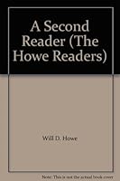 The Howe Readers A Second reader B000RTZY4G Book Cover