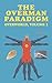 The Overman Paradigm: Overworld, Volume 1