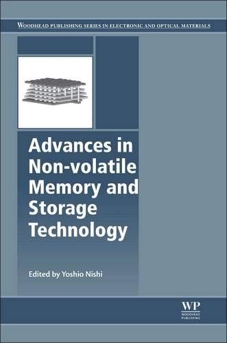 Advances in Non-volatile Memory and Storage Technology (Woodhead Publishing Series in Electronic and Optical Materials)