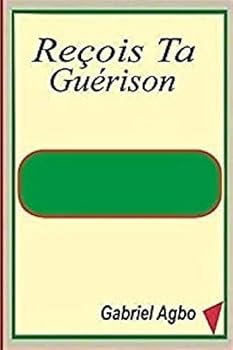 Paperback Reçois Ta Guérison [French] Book