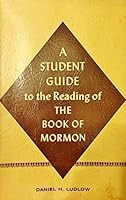 A Student Guide to the Reading of the Book of Mormon B003HFYT2U Book Cover