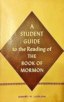 Paperback A Student Guide to the Reading of the Book of Mormon Book